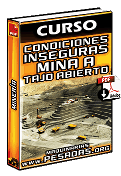 Descargar Curso de Condiciones Inseguras en Mina a Cielo Abierto