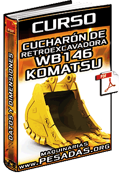 Descargar Curso de Estructura del Cucharón de la Retroexcavadora WB146 Komatsu