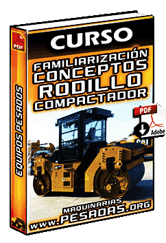 Descargar Curso de Familiarización con Rodillos Compactadores