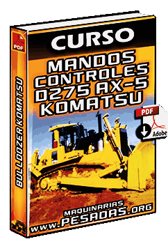 Descargar Curso de Bulldozer D275 AX5 Komatsu