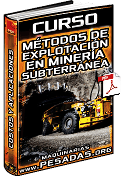 Descargar Curso de Métodos de Explotación en Minería Subterránea