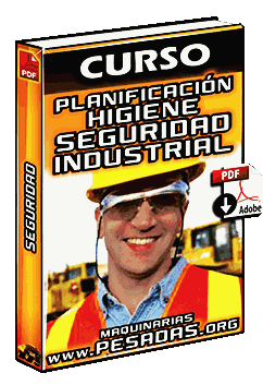 Ver Curso de Higiene y Seguridad Industrial