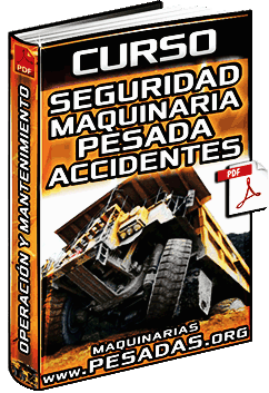 Descargar Curso de Seguridad en Maquinaria Pesada