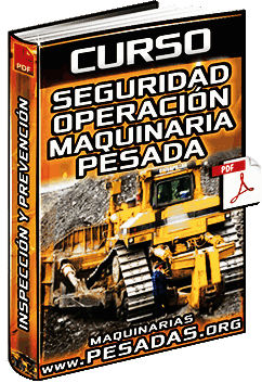 Descargar Curso de Seguridad en la Operación de Maquinaria Pesada