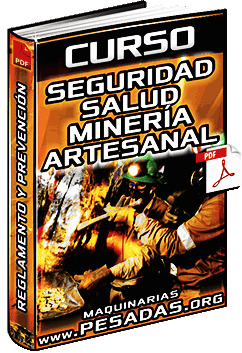 Descargar Curso de Seguridad y Reglamento en Minería Artesanal