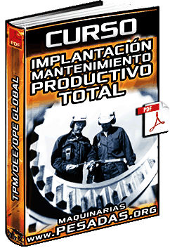 Ver Curso de Implantación del Mantenimiento Productivo Total TPM, OEE y OPE Global