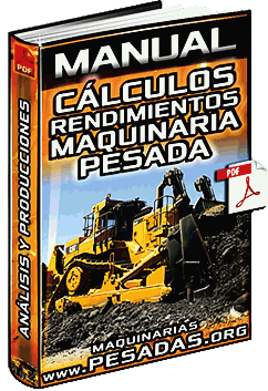 Descargar Manual de Cálculos de Rendimientos de Maquinaria Pesada