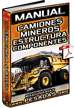 Manual de Camiones Mineros - Motor, Tren de Fuerza, Componentes y Estructura