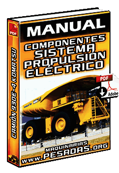 Ver Manual de Sistema de Propulsión Eléctrico de Camiones Komatsu