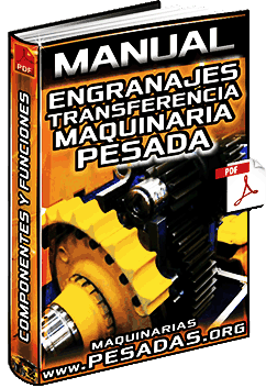 Descargar Manual de Engranajes de Transferencia de Maquinaria Pesada