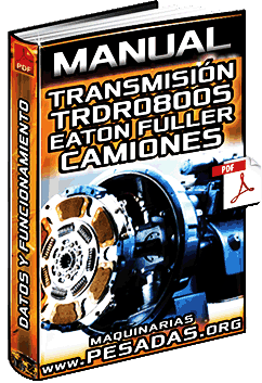 Ver Manual de Transmisiones TRDR0800S Eaton Fuller