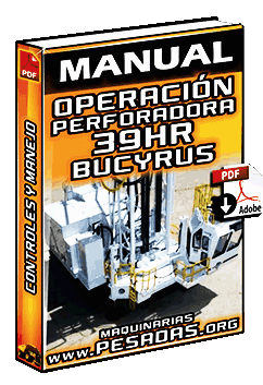 Descargar Manual de Operación de Perforadoras 39HR Bucyrus