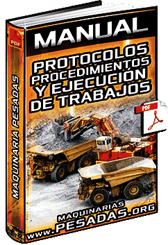 Ver Manual de Protocolos y Procedimientos en la Ejecución de Trabajos con Maquinarias