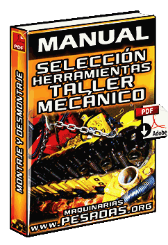 Ver Manual de Selección de Herramientas para el Desmontaje y Montaje de Mecanismos