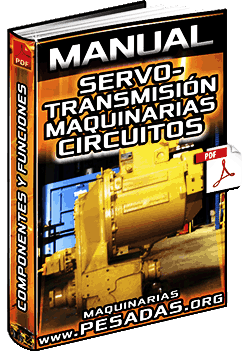 Manual: Servotransmisión de Maquinarias - Circuitos, Componentes y Funciones