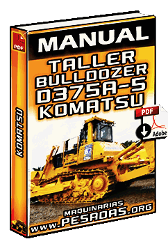 Descargar Manual de Taller de Bulldozer D375A5 Komatsu