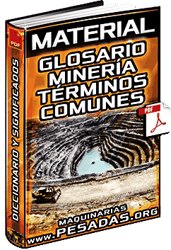 Ver Material de Glosario de Minería