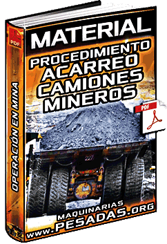 Ver Material de Procedimiento Operativo de Acarreo de Camiones Mineros