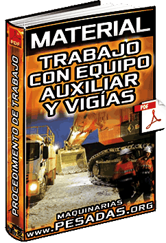 Ver Material de Trabajo con Equipo Auxiliar y Vigías