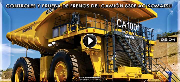 Vídeo de Controles de Arranque y Prueba de Frenos del Camión 830E AC Komatsu