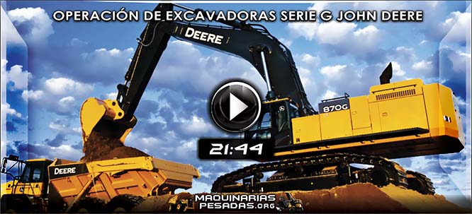 Video de Operación de Excavadoras G John Deere