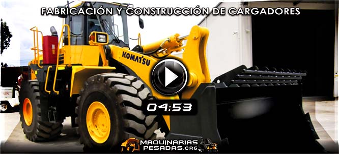 Video de Fabricación y Ensamblado del Cargador Frontal