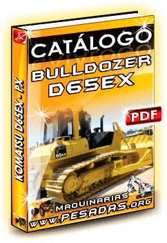 Catálogo de Bulldozer D65 EX PX Komatsu