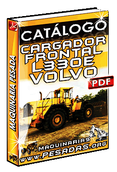 Catálogo de Cargadora Frontal de Ruedas L330E Volvo
