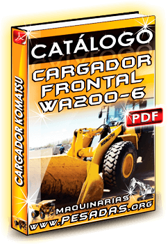 Catálogo Cargador Frontal WA200 – 6 Komatsu
