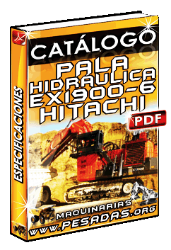 Catálogo de Especificaciones de la Pala Hidráulica EX1900-6 Hitachi