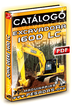 Catálogo Excavadora Hidráulica 160D LC John Deere