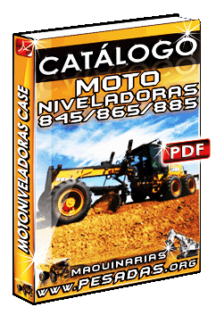 Catálogo de Motoniveladoras 845, 865 y 885 Case