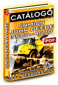 Catálogo Especificación de partes Camión John Deere 350D y 400D