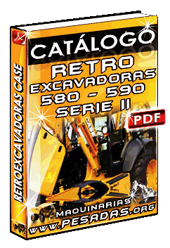Catálogo Retroexcavadoras 580 y 590 Serie 2 Case