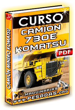 Curso Camión Minero 730E Komatsu