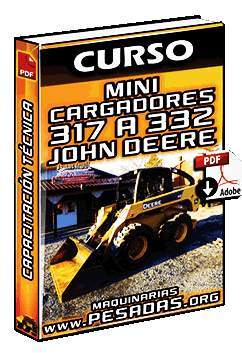 Curso de Capacitación en Minicargadores Deslizantes serie 300 John Deere