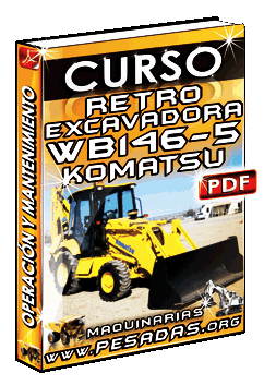 Curso Operación y Mantenimiento de Retroexcavadora WB146 – 5 Komatsu