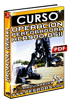 Curso de Operación de Perforadora HCR900 DSII Furukawa