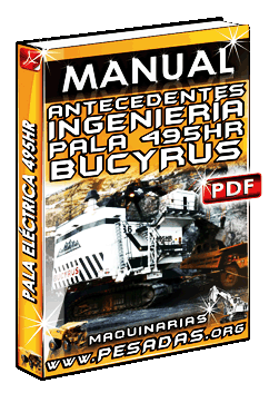 Manual de Antecedentes de Ingeniería de Palas Eléctricas de Cable 495HR Bucyrus