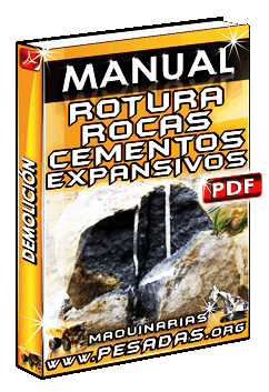 Manual de Demolición y Rotura de Rocas con Cementos Expansivos