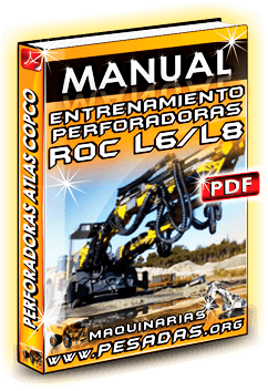 Manual de Entrenamiento: Perforadoras Roc L6/L8 Atlas Copco