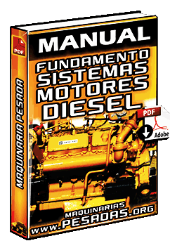Manual de Fundamento y Sistemas de Motores Diesel de Maquinaria Pesada