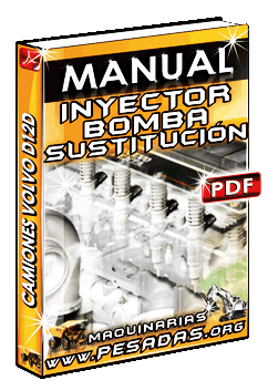 Manual de Inyector Bomba y Sustición en Camiones Volvo