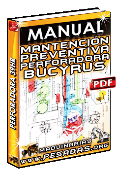 Manual de Mantención Preventiva de la Perforadora 39HR Bucyrus