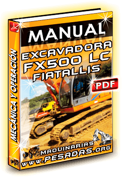 Manual de Mecánica y Operación Excavadora FX500 LC Fiatallis