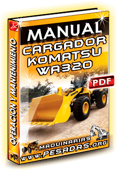 Manual de Operación y Mantenimiento Cargador Frontal WA320 Komatsu