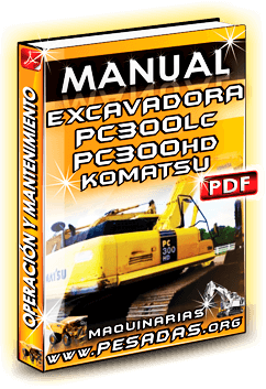 Manual de Operación y Mantenimiento Excavadoras PC300 LC/HD – 8 Komatsu