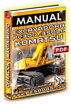 Manual de Operación y Mantenimiento Excavadora PC300 / PC350 LC Komatsu