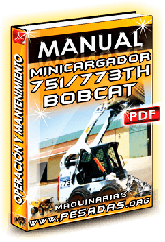 Manual de Operación y Mantenimiento Minicargador 751 a 773TH Bobcat