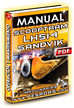 Manual de Operación y Mantenimiento Scooptram LH514 Sandvik